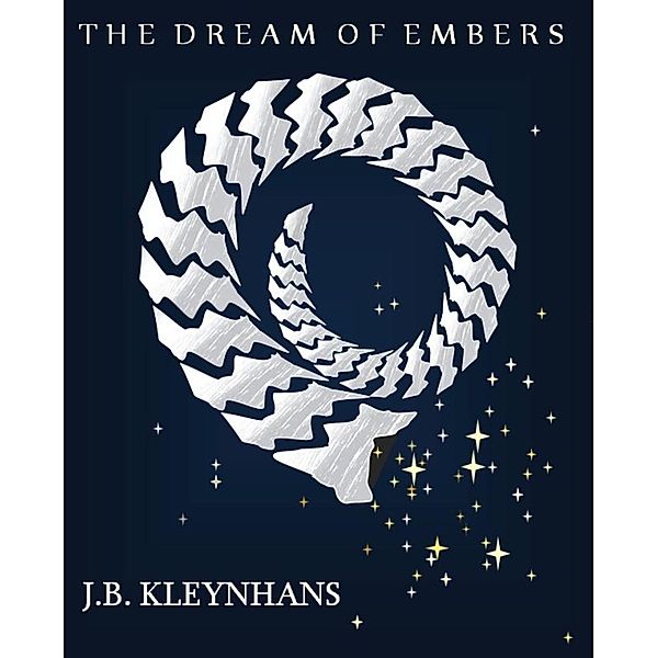 The Dream of Embers, J. B. Kleynhans