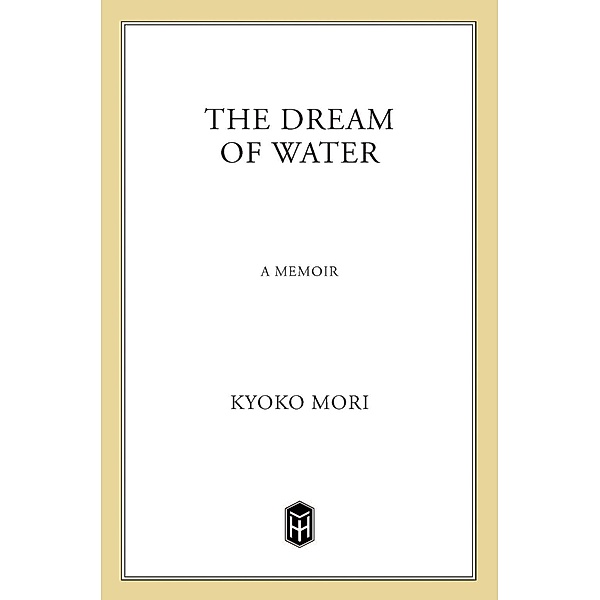 The Dream of Water, Kyoko Mori