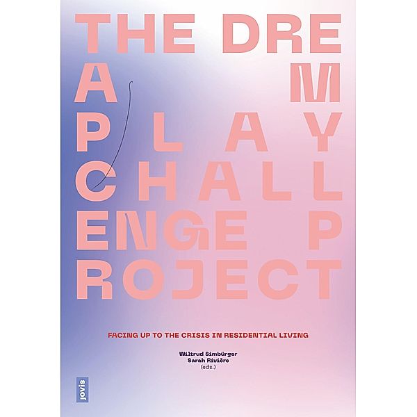 The Dream - Play - Challenge Project