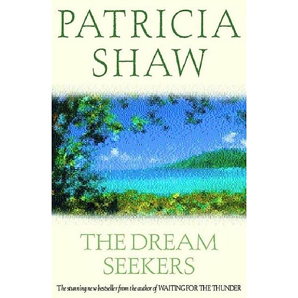 The Dream Seekers, Patricia Shaw