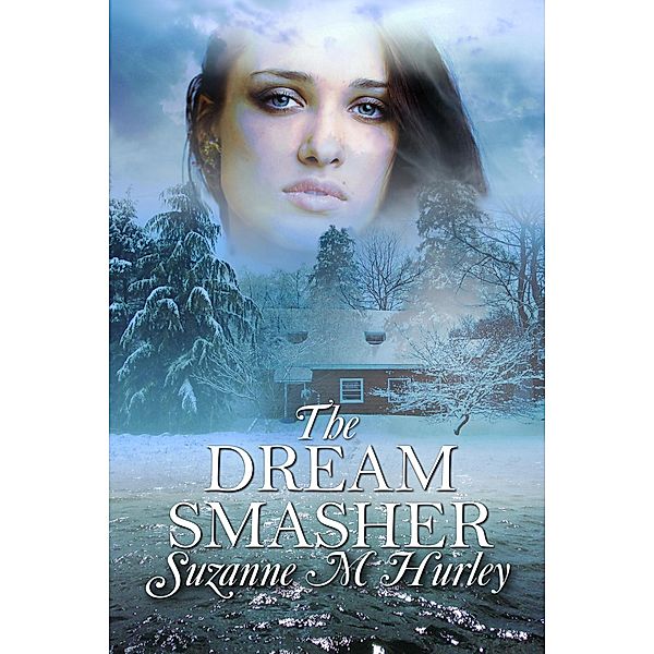 The Dream Smasher, Suzanne M. Hurley
