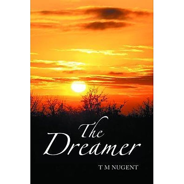 The Dreamer / Stratton Press, T M Nugent