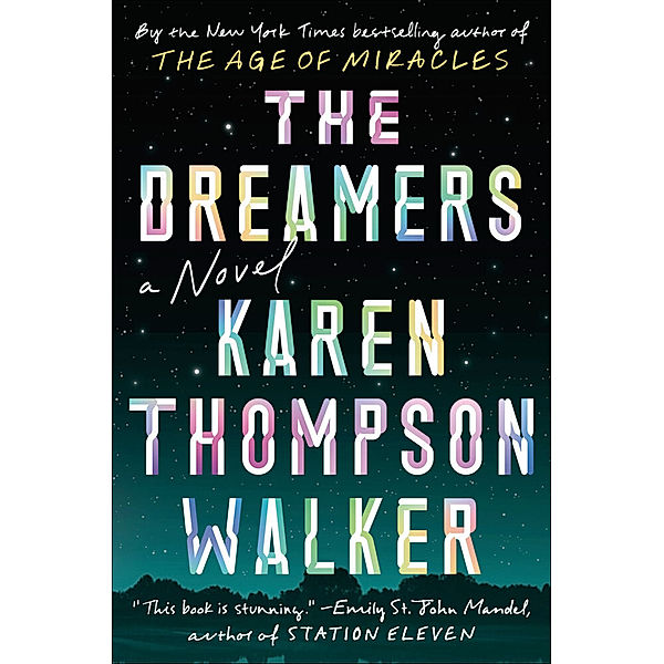 The Dreamers, Karen Thompson Walker