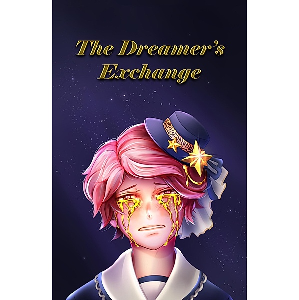 The Dreamer's Exchange (The Dreamer's Series, #1) / The Dreamer's Series, Adam Snowflake