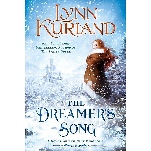 The Dreamer's Song / A Novel of the Nine Kingdoms Bd.11, Lynn Kurland