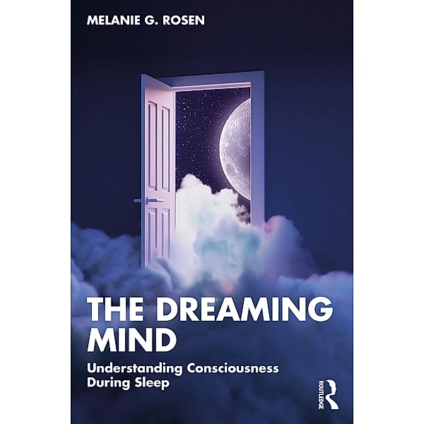 The Dreaming Mind, Melanie G. Rosen