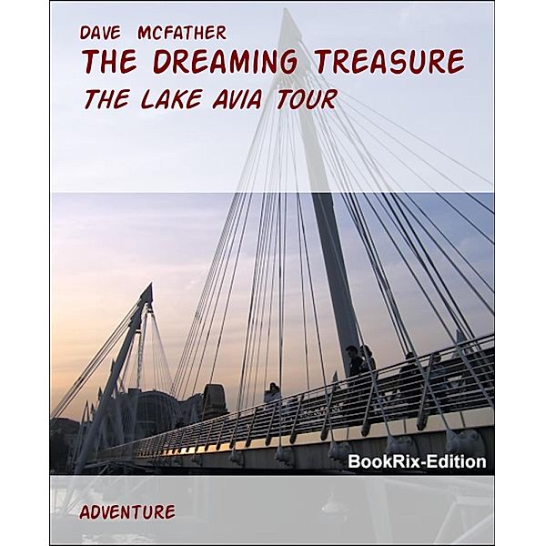 The Dreaming Treasure, Dave McFather