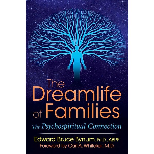 The Dreamlife of Families / Inner Traditions, Edward Bruce Bynum