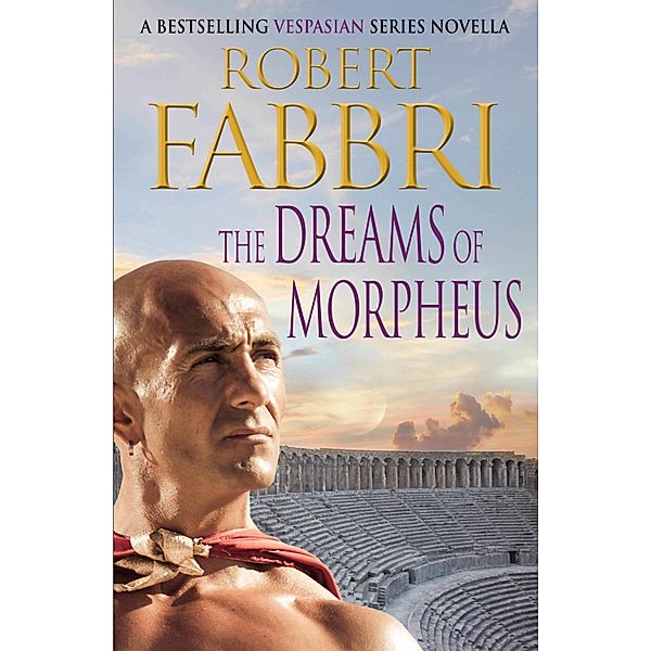 The Dreams of Morpheus / A Crossroads Brotherhood Novella Bd.3, Robert Fabbri