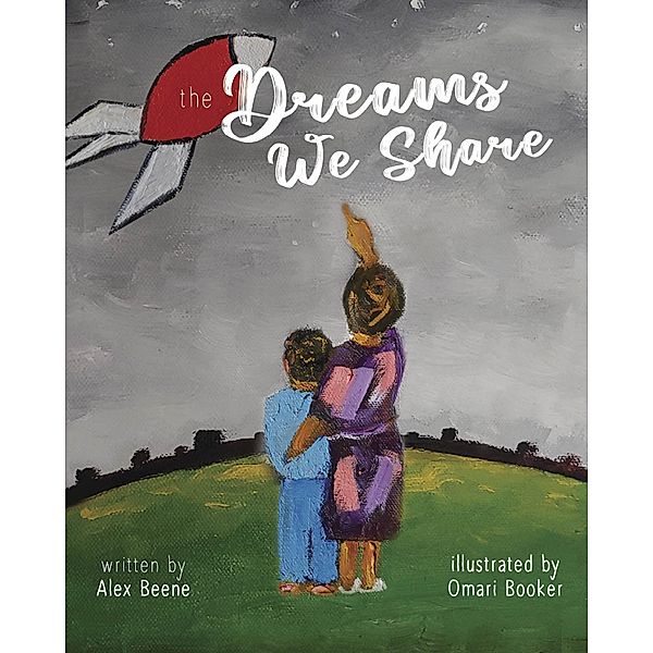 The Dreams We Share, Alex Beene