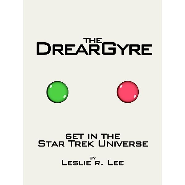 The DrearGyre, Leslie Lee