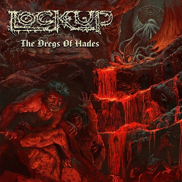 The Dregs Of Hades (Vinyl), Lock Up