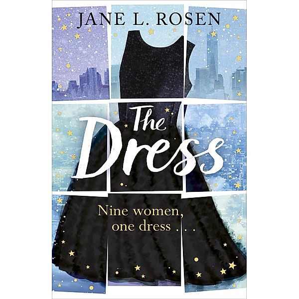 The Dress, Jane Rosen