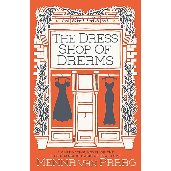 The Dress Shop of Dreams, Menna van Praag