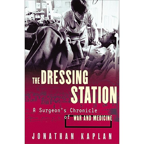 The Dressing Station, Jonathan Kaplan