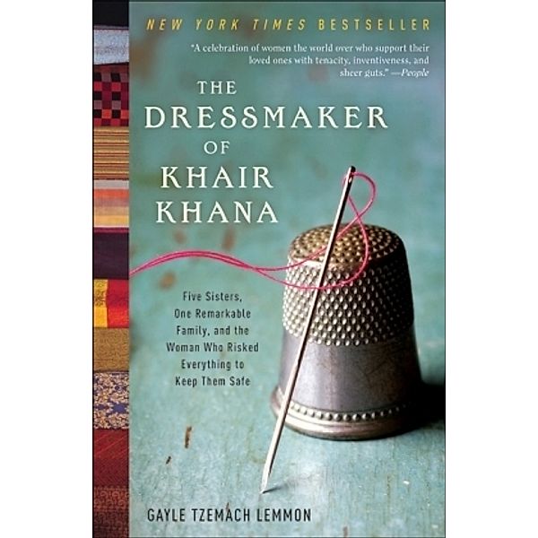 The Dressmaker of Khair Khana, Gayle Tzemach Lemmon