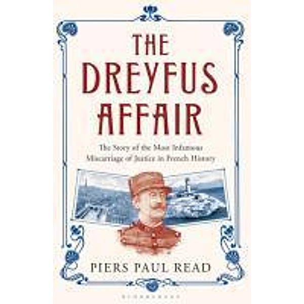 The Dreyfus Affair, Piers Paul Read