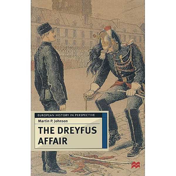 The Dreyfus Affair, Martin P. Johnson