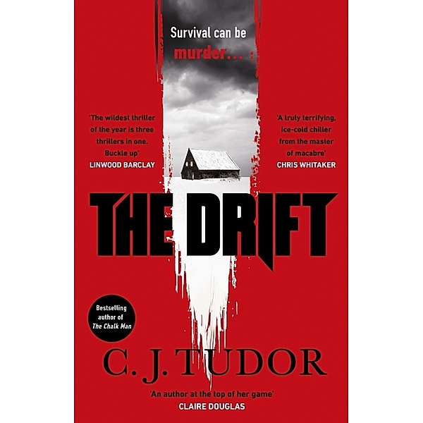The Drift, C. J. Tudor