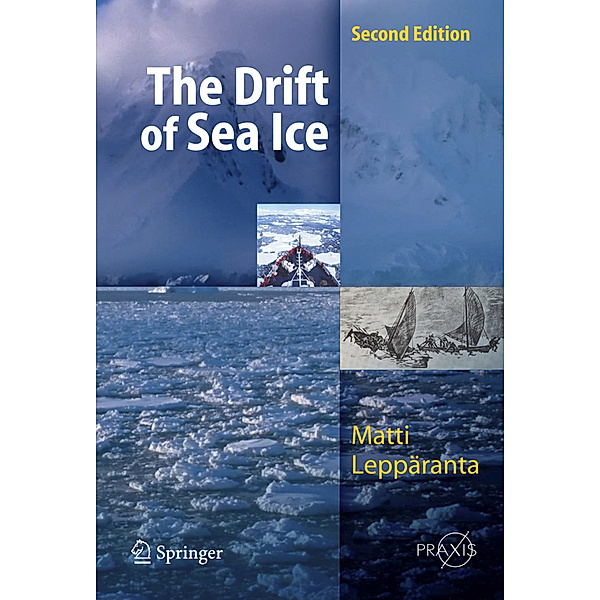 The Drift of Sea Ice, Matti Leppäranta