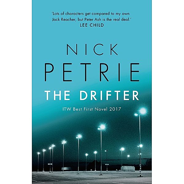 The Drifter / Ash Bd.01, Nick Petrie