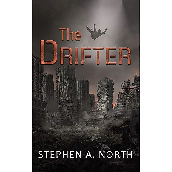 The Drifter / The Drifter, Stephen A North