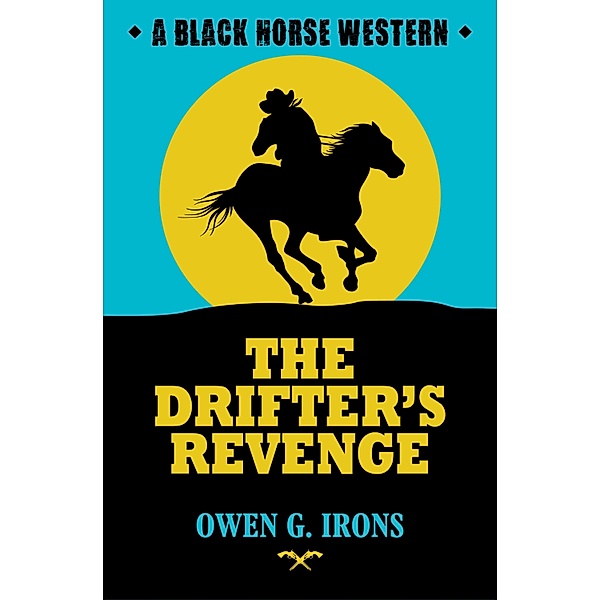 The Drifter's Revenge, Owen G Irons