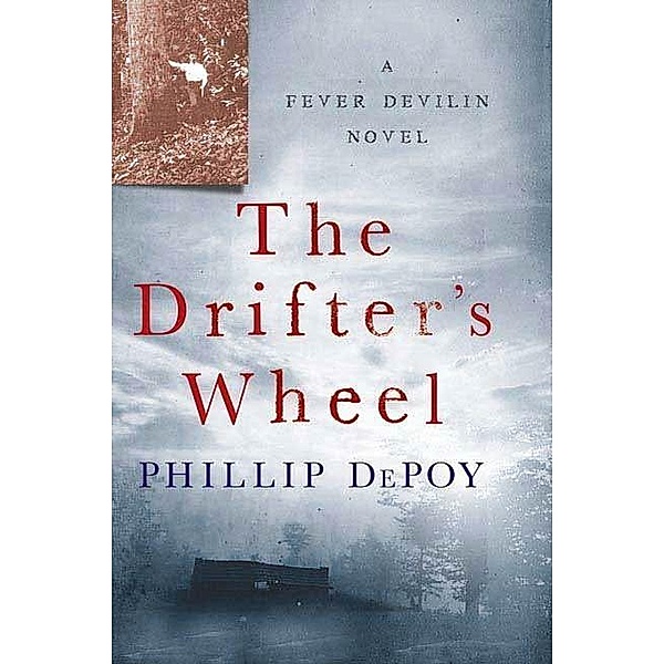 The Drifter's Wheel / Fever Devilin Bd.5, Phillip Depoy