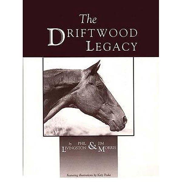 The Driftwood Legacy, Phil Livingston, Jim Morris