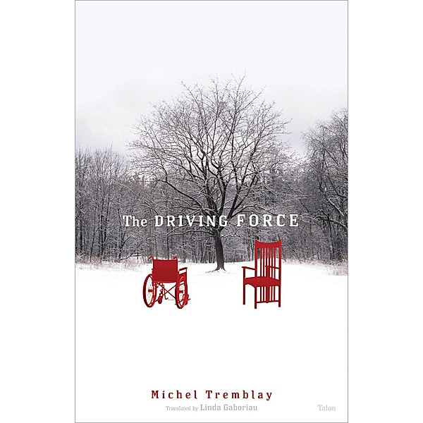The Drivin Force e-book, Michel Tremblay