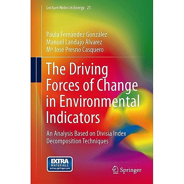 The Driving Forces of Change in Environmental Indicators, Paula Fernández González, Manuel Landajo Álvarez, Mª José Presno Casquero