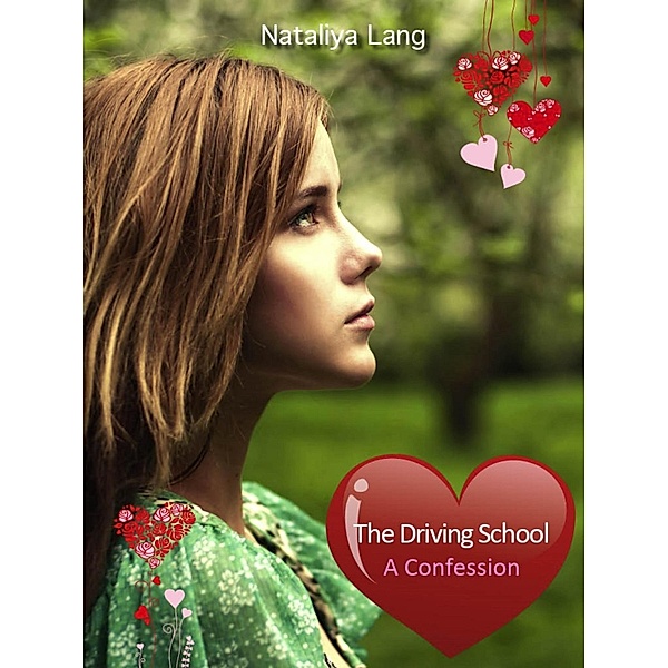 The Driving School. A Confession., Nataliya Lang