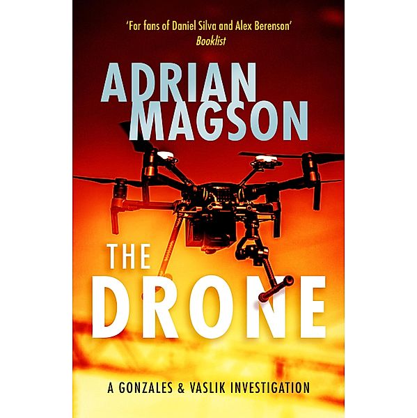 The Drone / The Gonzales & Vaslik Investigations Bd.2, Adrian Magson