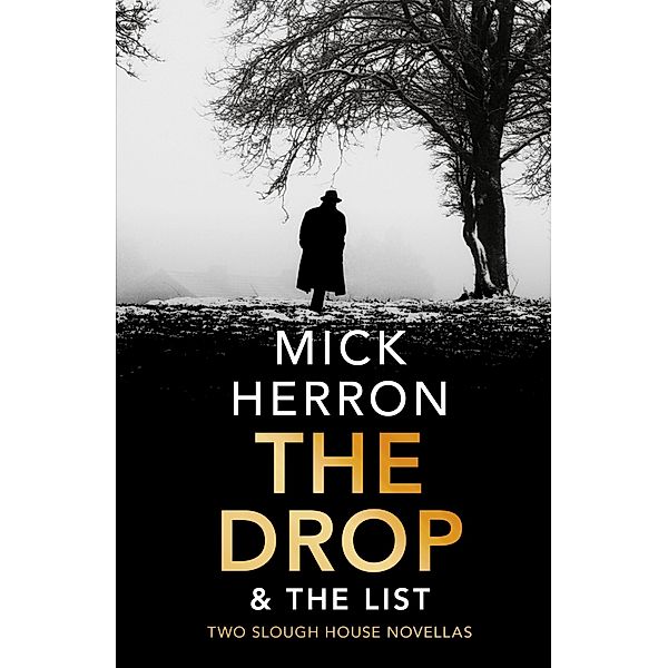 The Drop & The List, Mick Herron