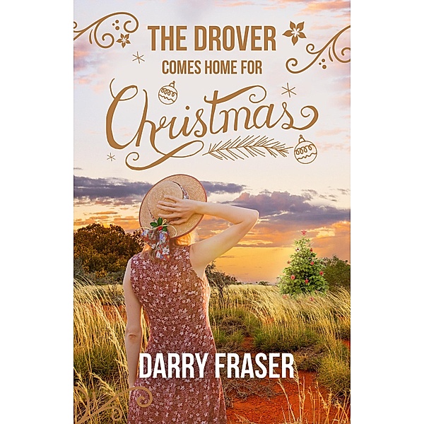 The Drover Comes Home for Christmas, Darry Fraser