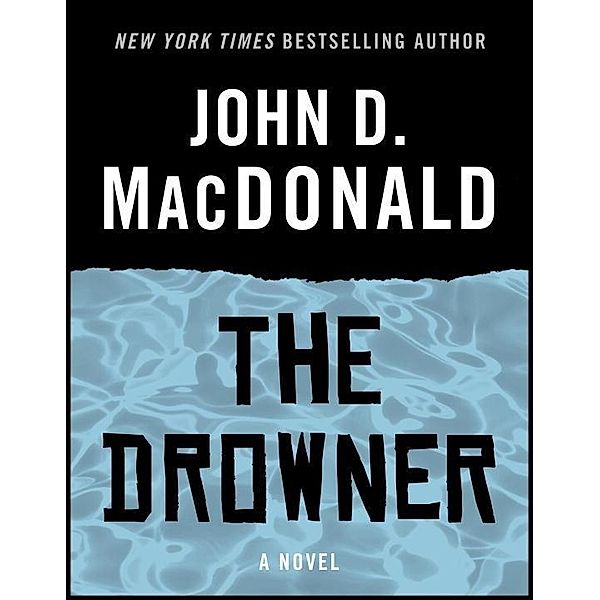 The Drowner, John D. MacDonald