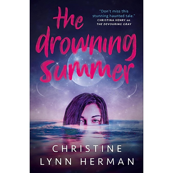 The Drowning Summer, Christine Lynn Herman