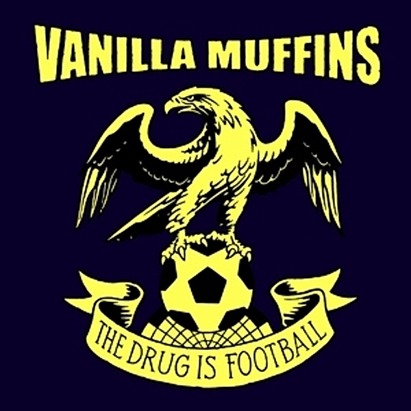 The Drug Is Football, Vanilla Muffins