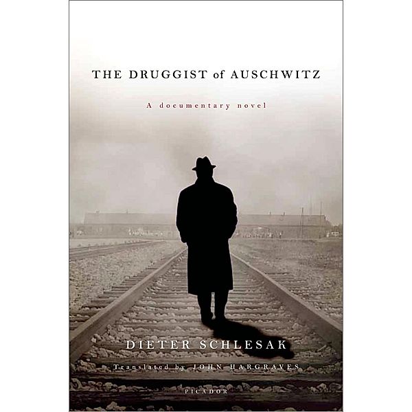 The Druggist of Auschwitz, Dieter Schlesak