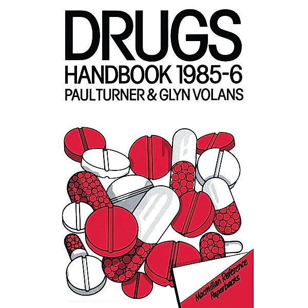 The Drugs Handbook 1985-86