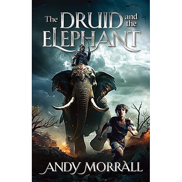 The Druid and the Elephant, Andy Morrall