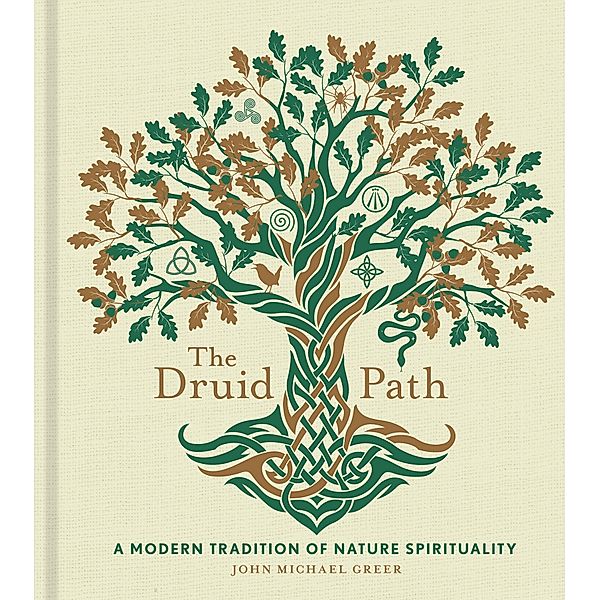 The Druid Path / The Modern-Day Witch, John Michael Greer