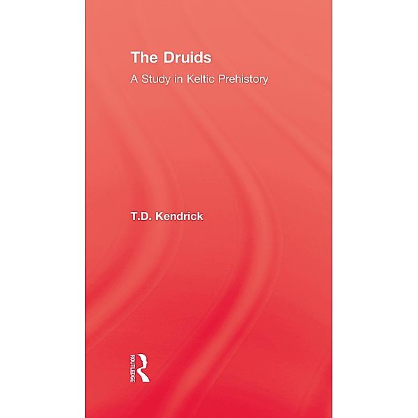 The Druids, T. D. Kendrick