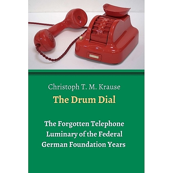 The Drum Dial, Christoph T. M. Krause