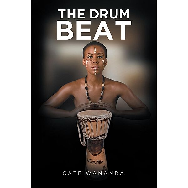 The Drumbeat, Cate Wananda