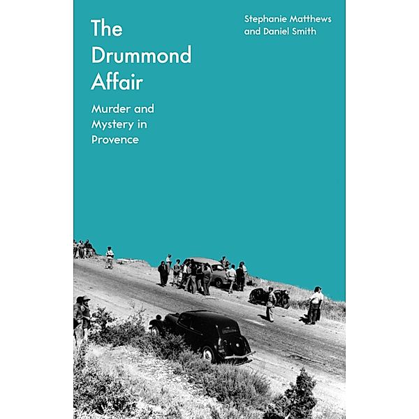 The Drummond Affair, Stephanie Matthews, Daniel Smith