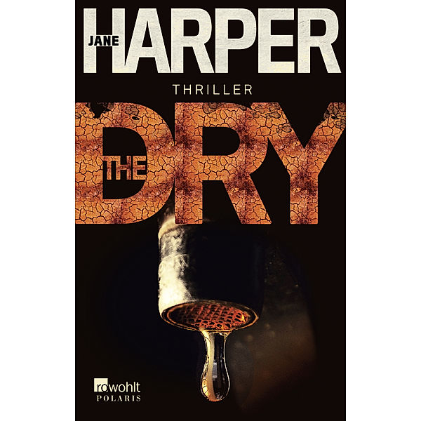 The Dry, Jane Harper