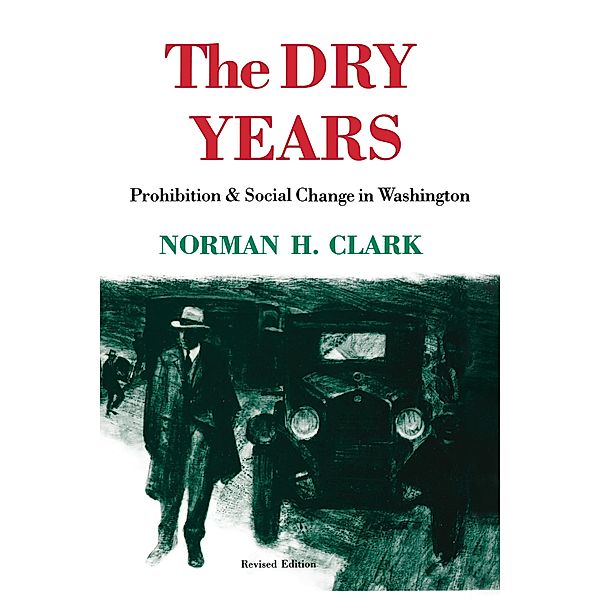 The Dry Years, Norman H. Clark