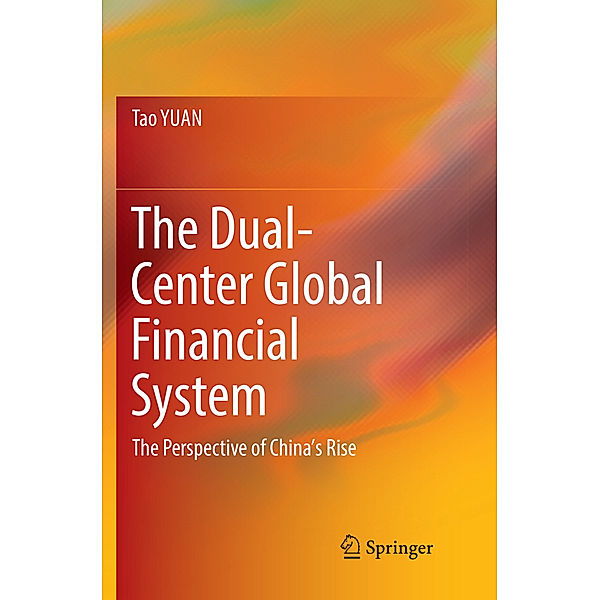 The Dual-Center Global Financial System, Tao Yuan