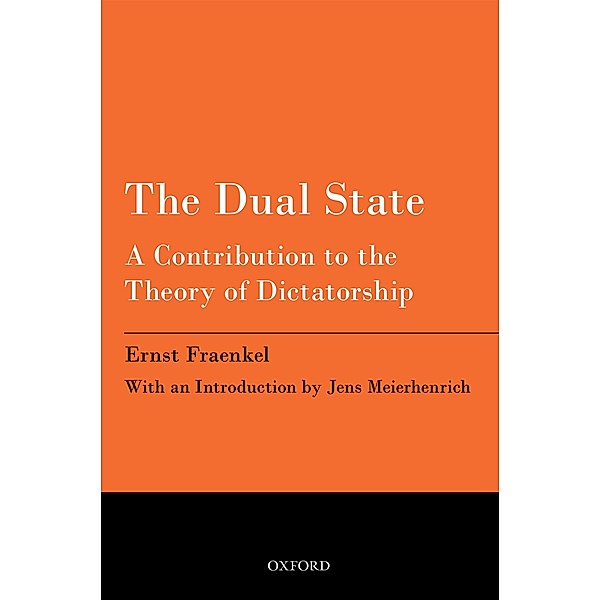 The Dual State, Ernst Fraenkel, Jens Meierhenrich